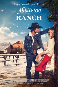 Poster to the movie "Mistletoe Ranch" #1085132