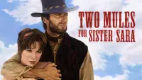 Backdrop to the movie "Two Mules for Sister Sara" #1102896