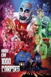 Poster to the movie "House of 1000 Corpses" #755584