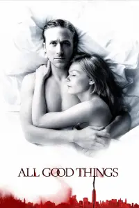 Poster to the movie "All Good Things" #1041901