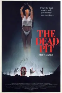 Poster to the movie "The Dead Pit" #1098691