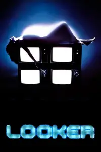 Poster to the movie "Looker" #958635