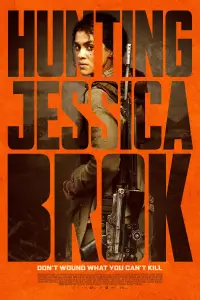 Poster to the movie "Hunting Jessica Brok" #533969
