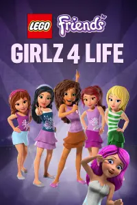 Poster to the movie "LEGO Friends: Girlz 4 Life" #1223534