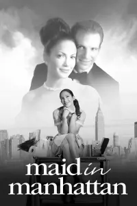 Poster to the movie "Maid in Manhattan" #692655