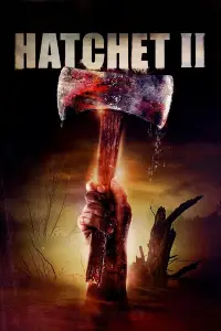 Poster to the movie "Hatchet II" #1033040
