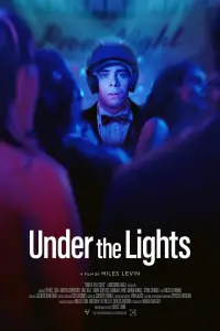Poster to the movie "Under the Lights" #905930