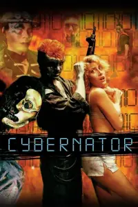 Poster to the movie "Cybernator" #1073850