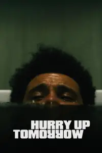 Poster to the movie "Hurry Up Tomorrow" #930283