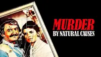 Backdrop to the movie "Murder by Natural Causes" #984160