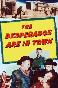 Poster to the movie "The Desperados Are in Town" #1149533