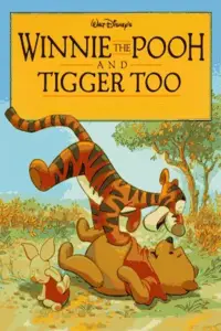 Poster to the movie "Winnie the Pooh and Tigger Too" #1155951