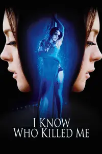 Poster to the movie "I Know Who Killed Me" #967654