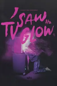 Poster to the movie "I Saw the TV Glow" #594519