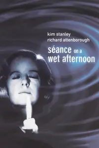 Poster to the movie "Seance on a Wet Afternoon" #1235059