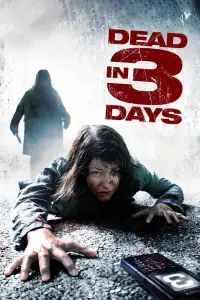 Poster to the movie "Dead in 3 days" #1150209