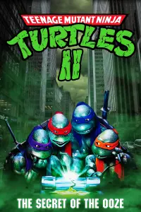 Poster to the movie "Teenage Mutant Ninja Turtles II: The Secret of the Ooze" #965549