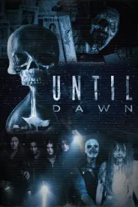 Poster to the movie "Until Dawn" #751507