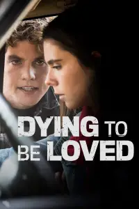 Poster to the movie "Dying to Be Loved" #1001719