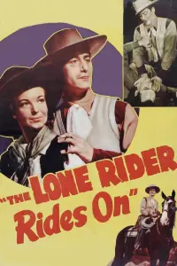 Poster to the movie "The Lone Rider Rides On" #1221110
