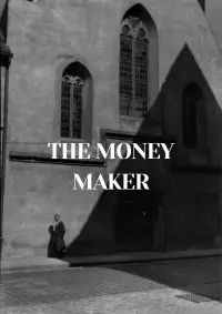 Poster to the movie "The Money Maker" #536420