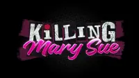 Backdrop to the movie "Killing Mary Sue" #713354