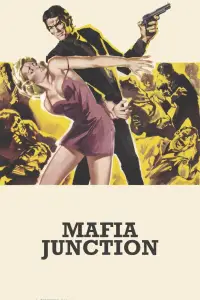 Poster to the movie "Mafia Junction" #1125323
