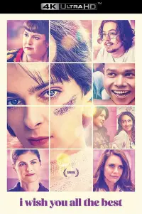 Poster to the movie "I Wish You All the Best" #614986