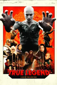 Poster to the movie "True Legend" #350074