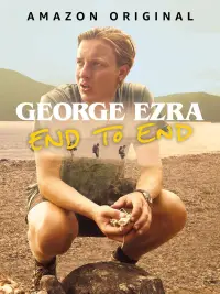 Poster to the movie "George Ezra: End to End" #1213234