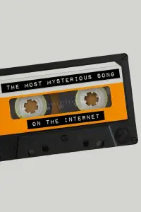 Poster to the movie "The Most Mysterious Song on the Internet" #1007208