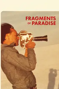Poster to the movie "Fragments of Paradise" #1100285