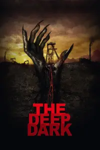 Poster to the movie "The Deep Dark" #946091