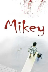 Poster to the movie "Mikey" #673400