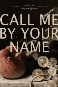 Poster to the movie "Call Me by Your Name" #753884