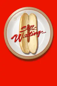 Poster to the movie "Still Waiting..." #1085471