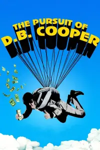 Poster to the movie "The Pursuit of D.B. Cooper" #1013580