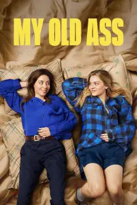 Poster to the movie "My Old Ass" #619552