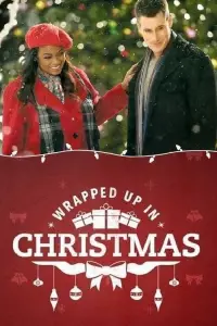 Poster to the movie "Wrapped Up In Christmas" #965367