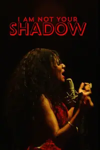 Poster to the movie "I Am Not Your Shadow" #1150068