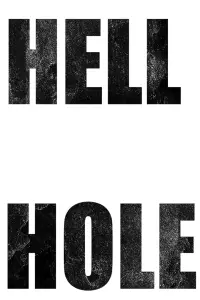 Poster to the movie "Hell Hole" #1026796
