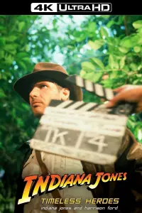 Poster to the movie "Timeless Heroes: Indiana Jones & Harrison Ford" #1000451