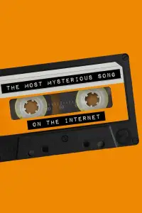 Poster to the movie "The Most Mysterious Song on the Internet" #1007211