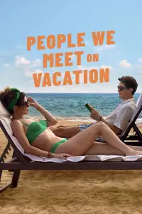 Poster to the movie "People We Meet on Vacation" #1158442