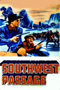 Poster to the movie "Southwest Passage" #1135866