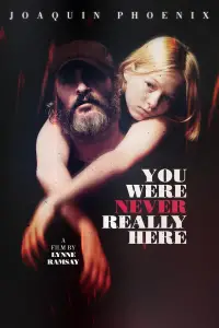 Poster to the movie "You Were Never Really Here" #967176