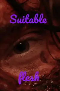 Poster to the movie "Suitable Flesh" #1036602