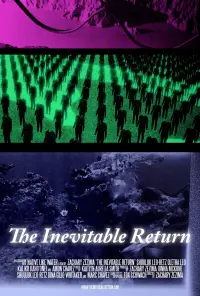 Poster to the movie "The Inevitable Return" #821992