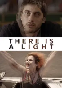 Poster to the movie "There Is a Light" #1164557