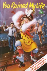 Poster to the movie "You Ruined My Life" #1231053